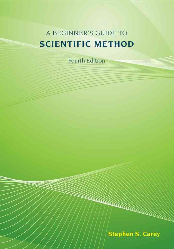 A Beginner's Guide to Scientific Method 4th Edition